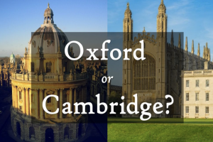 牛津大学/剑桥大学怎么选择？